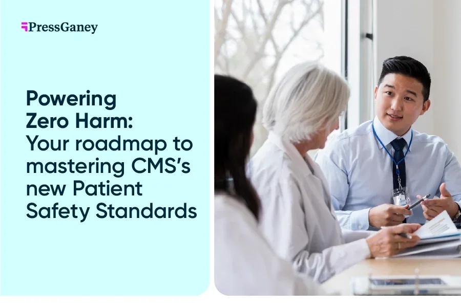 Powering zero harm: Your roadmap to mastering CMS’s new patient safety standards