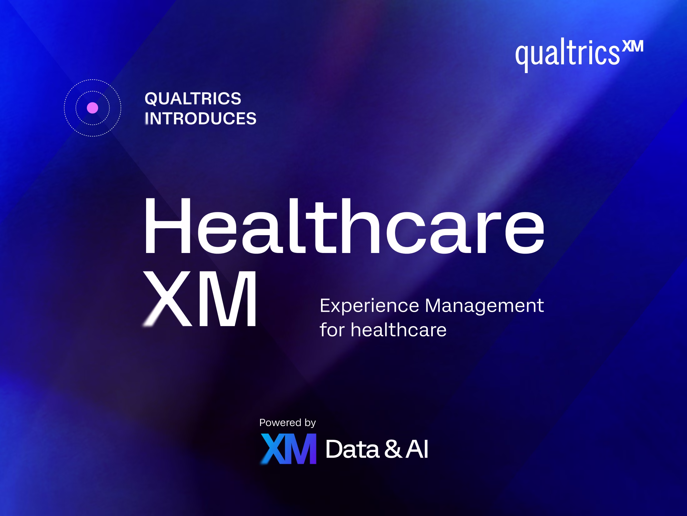 Qualtrics Introduces Healthcare XM: Press Ganey Data, Analytics and Solutions on the XM Data & AI Platform